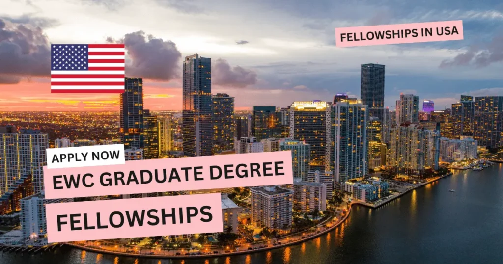 EWC Graduate Degree Fellowship