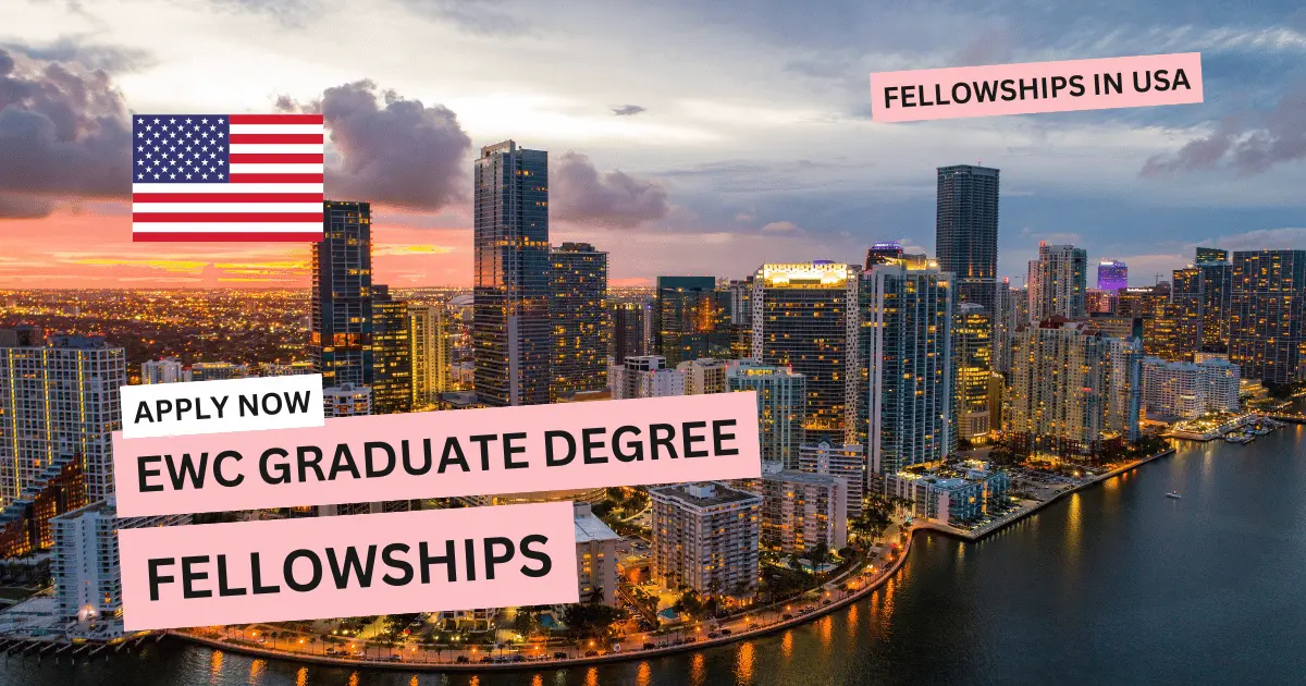 EWC Graduate Degree Fellowship