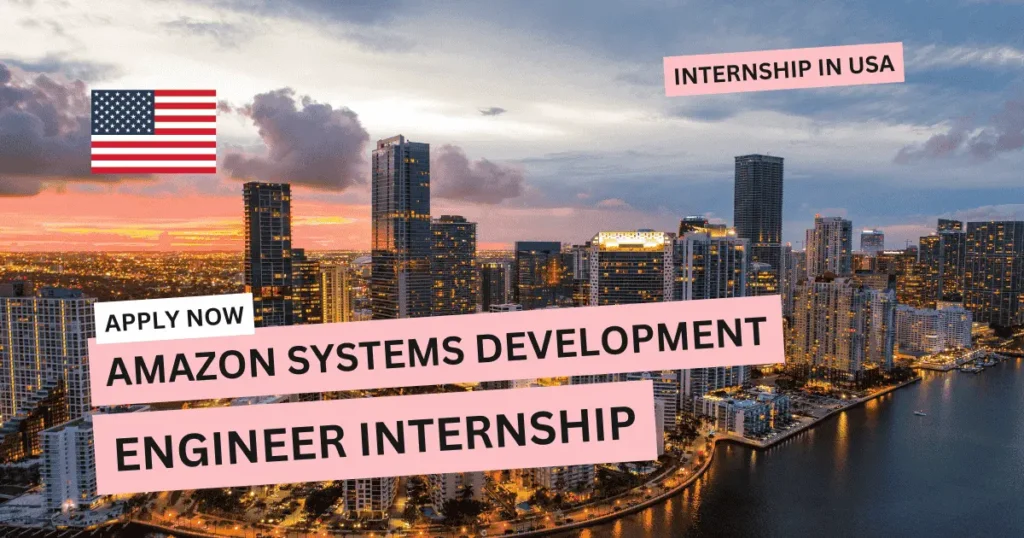 Systems Development Engineer Internship