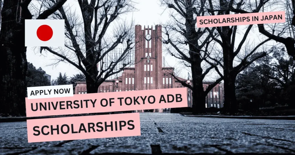 University of Tokyo ADB Scholarship