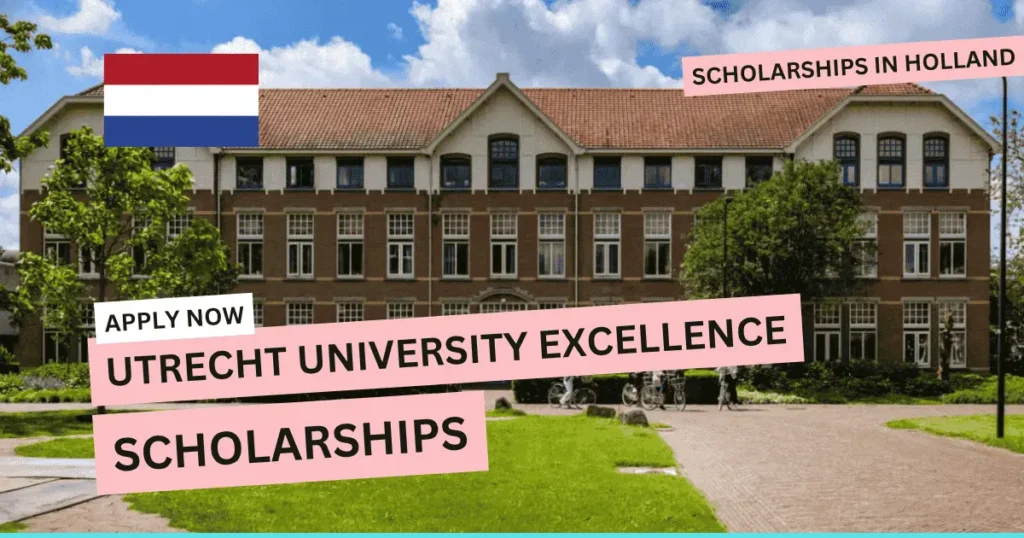 Utrecht University Excellence Scholarship